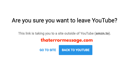 Are You Sure You Want To Leave Youtube Link Is Taking You To A Site Outstide