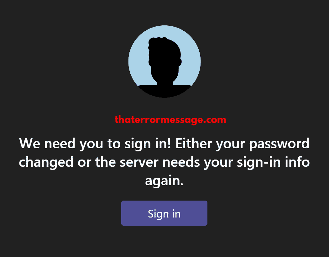 We Need You To Sign In Either Your Password Changed Or The Server Needs Your Sign In Info Again
