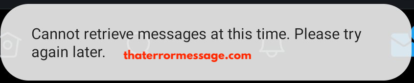 Cannot Retrieve Messages At This Time Twitter