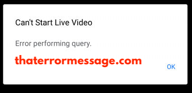Cant Start Live Video Error Perofrming Query Facebook