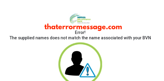 Error The Supplied Names Does Not Match The Name Associated With Your Bvn