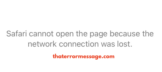 Safari Cannot Open The Page Becuase The Network Connection Was Lost