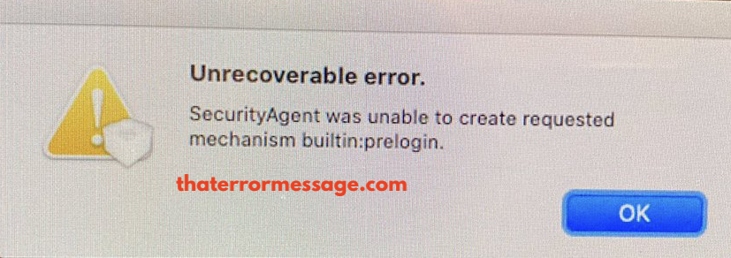 Securityagent Was Unable To Create Requested Mechanism Builtin Prelogin