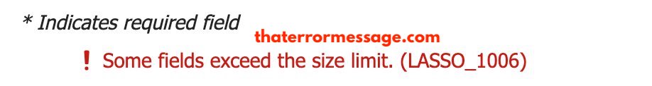 Some Fields Exceed The Size Limit Lasso 1006