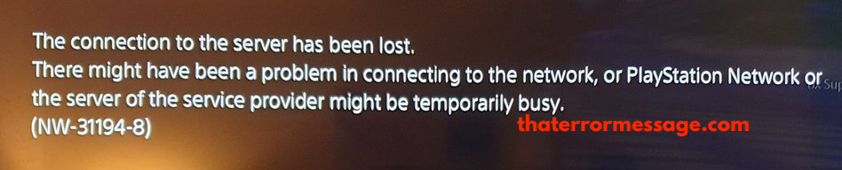 The Connection To The Server Has Been Lost Nw 31194 8 Playstation