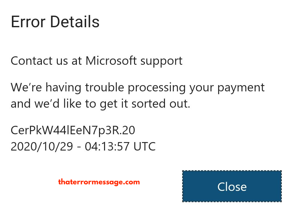 We Re Having Trouble Processing Your Payment And We D Like To Get It Sorted Out Microsoft