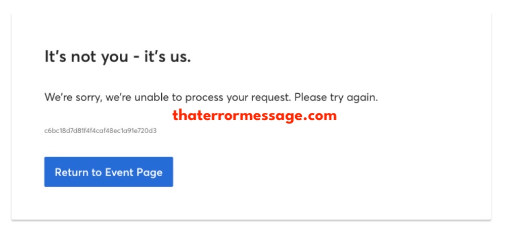 We Are Unable To Process Your Request Ticketmaster