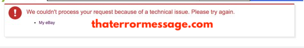 Ebay Couldnt Process Your Request Because Of A Technical Issue