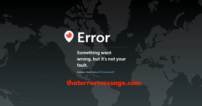 Periscope Something Went Wrong But Its Not Your Fault