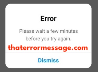 Please Wait A Few Minutes Before You Try Again Instagram