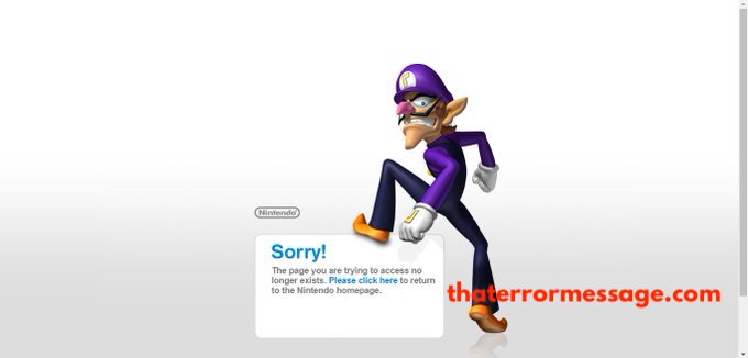 Sorry This Page Your Are Trying To Access No Longer Exists Nintendo