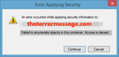 Failed To Enumerate Objects In The Container Access Is Denied