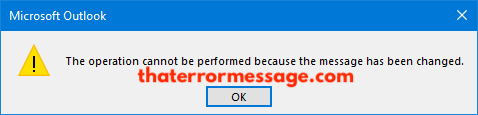 Outlook The Operation Cannot Be Performed Because The Message Has Been Changed