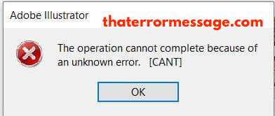 The Operation Cannot Complete Because Of An Unknown Error Cant