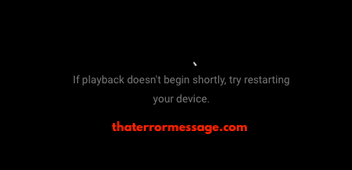 Youtube If Playback Doesnt Begin Shortly Restart Your Device