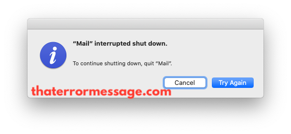 Mail Interrupted Shut Down