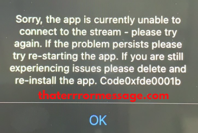 Sorry The App Is Currently Unable To Connect To The Stream
