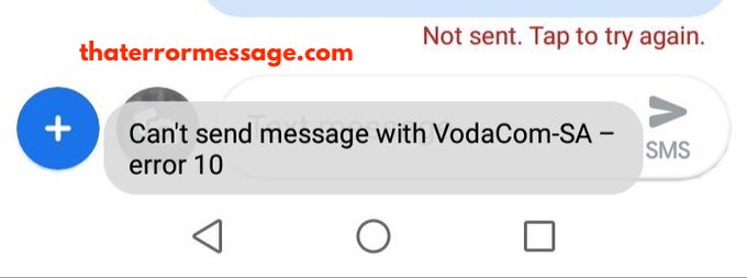 Cant Send Message Vodacome Sa Error 10