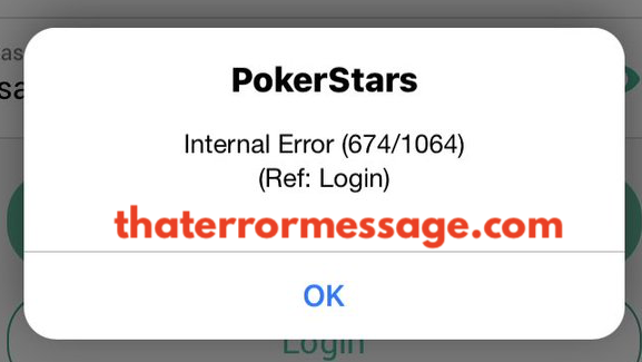 Internal Error 674 1064 Ref Login Pokerstars