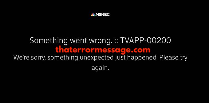 Something Went Wrong Tvapp 00200 Msnbc