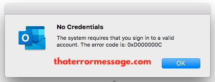The System Requires You Sign In To A Valid Account 0xd0000000c