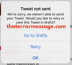 Tweet Not Sent We Werent Able To Send Your Tweet Iphone