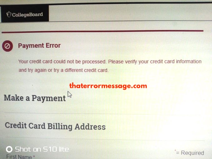 Your Credit Card Could Not Be Processed College Board